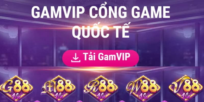 Cổng game bài trực tuyến Gamvip đáng trải nghiệm nhất năm