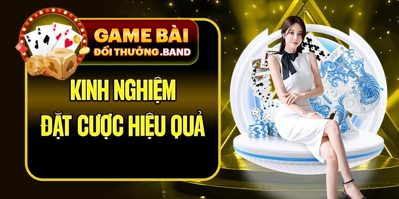 Kinh nghiệm đặt cược hiệu quả